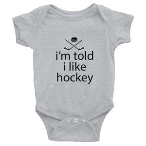 i'm told i like hockey